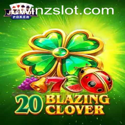 Exploring 20BlazingClover: The Thrilling New Game Taking the World by Storm