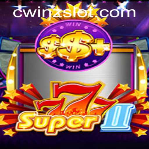 Exploring the World of Super777II and the Strategy of Cwinz